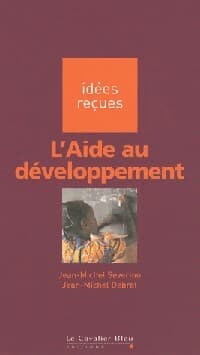 L'aide au développement - Jean-Michel Sévérino
